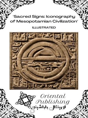 cover image of Sacred Signs Iconography of Mesopotamian Civilization